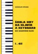 Stojan-Škola hry na keyboard bez basového klíče 1.díl